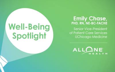 Well-Being Spotlight with Emily Chase, PhD, RN, NE-BD, FACHE