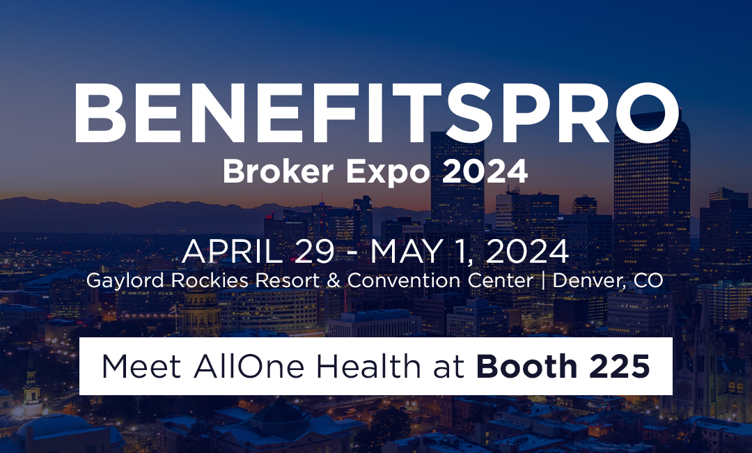 Meet AllOne Health at BenefitsPRO Broker Expo | Denver 2024