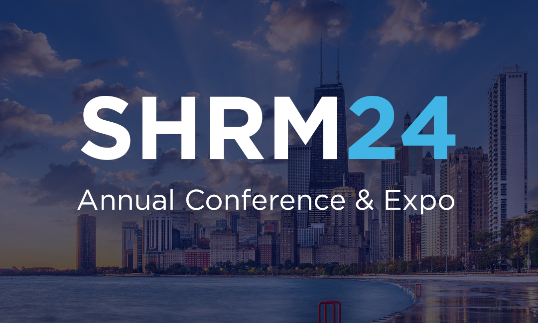 Our Top Takeaways from the SHRM24 Conference
