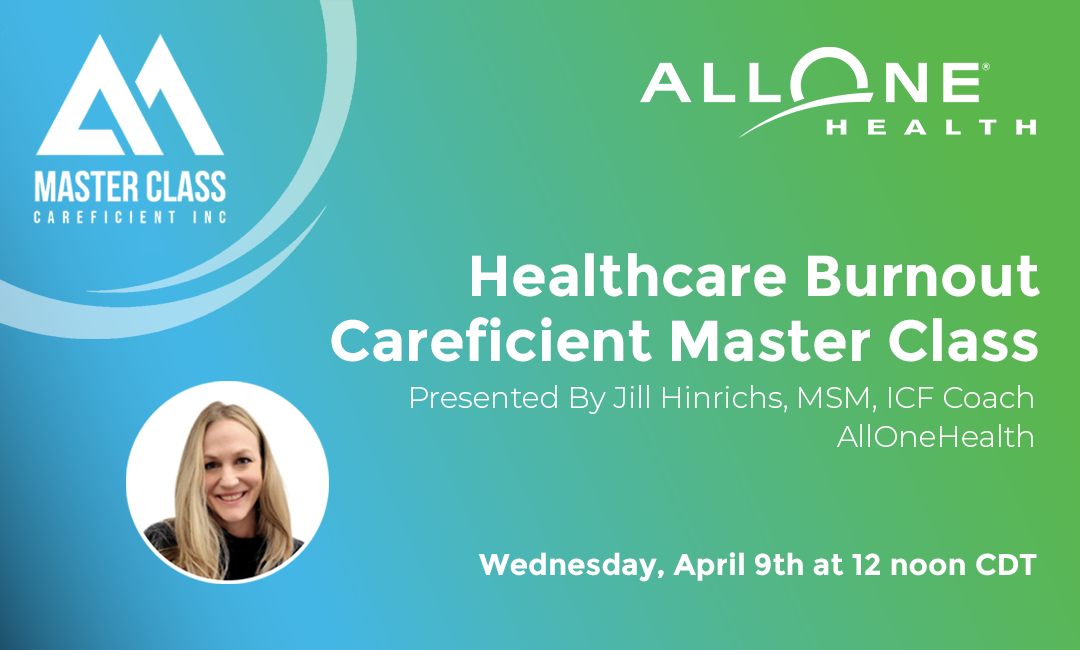 AllOne Health’s Jill Hinrichs to Present Master Class on Healthcare Burnout  