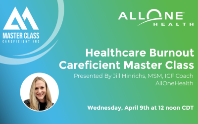 AllOne Health’s Jill Hinrichs to Present Master Class on Healthcare Burnout  
