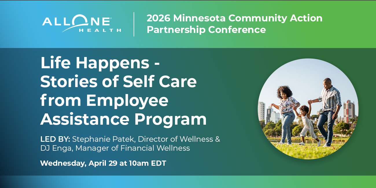 Session: LIfe Happens - Stories of Self Care from Employee Assistance Program